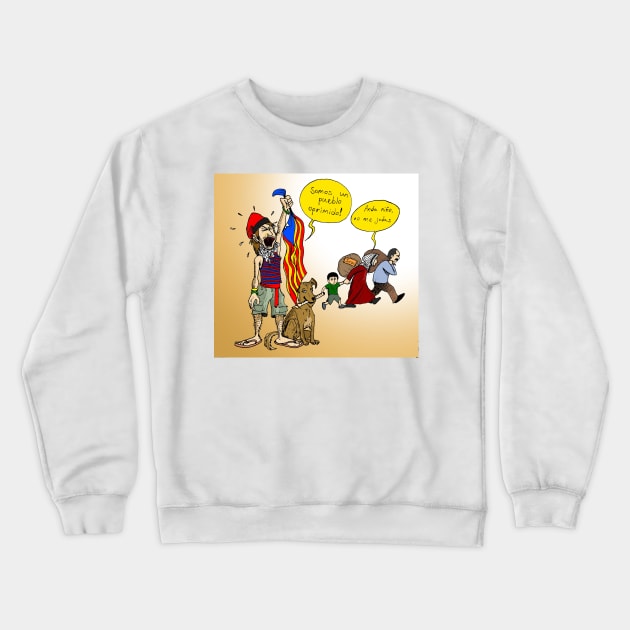 Catalanes Perroflautas Crewneck Sweatshirt by Felipe.Makes.Cartoons